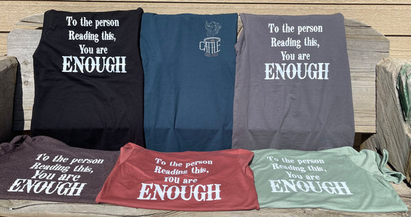 You are ENOUGH CattleGrounds Logo T